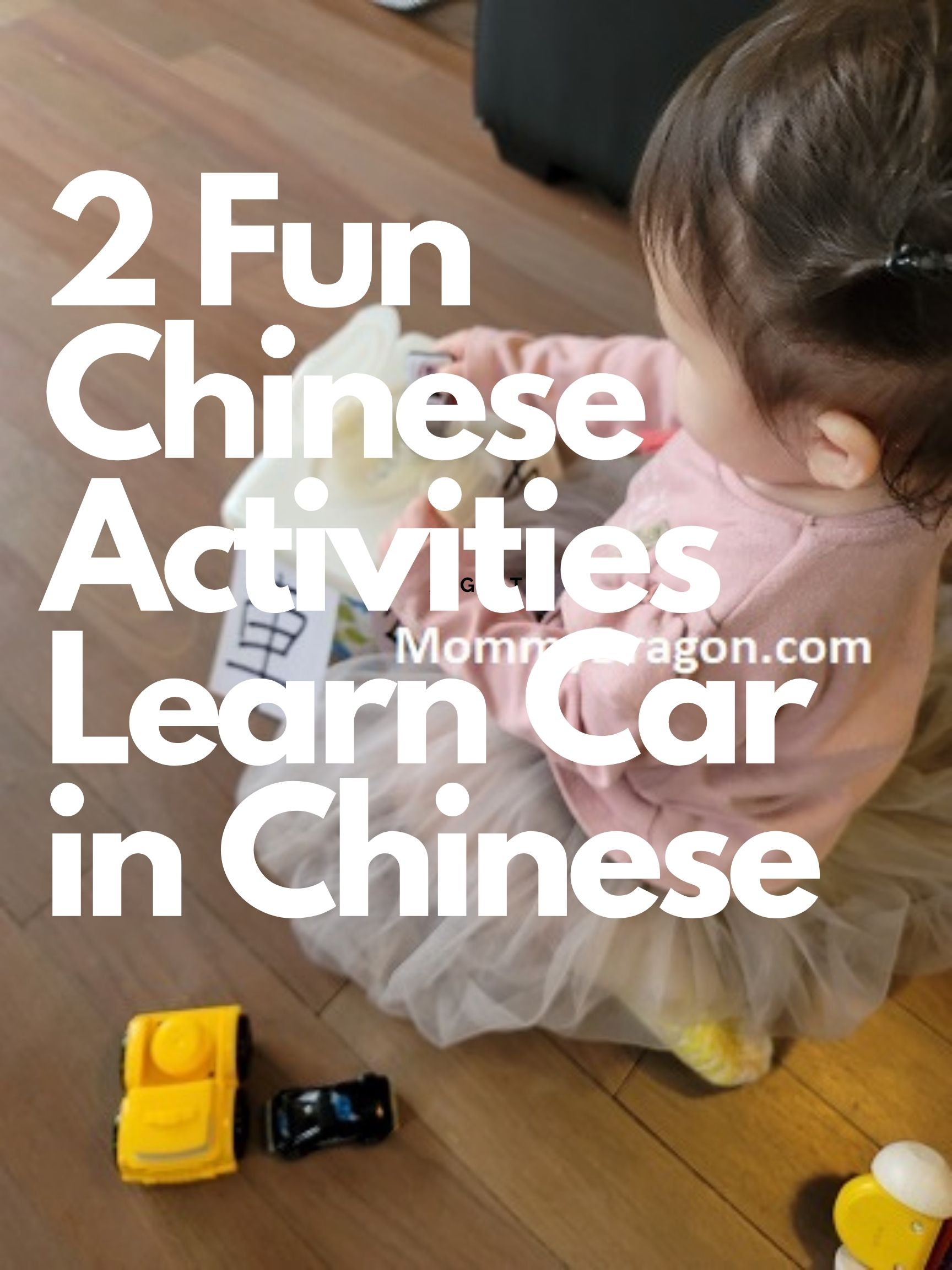 2 Fun Chinese Activities Learn Car