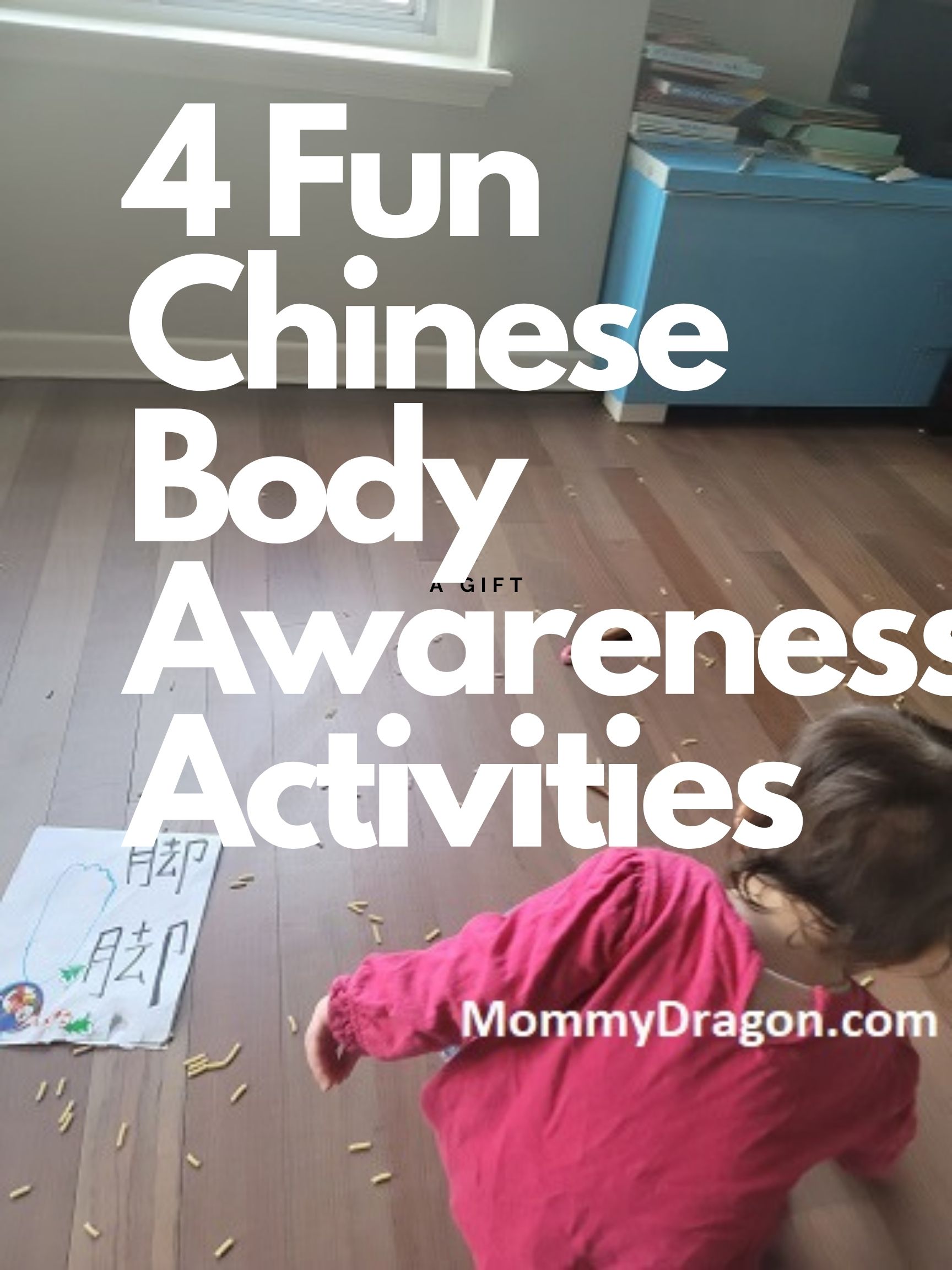 4 Fun Chinese Body Awareness Activities