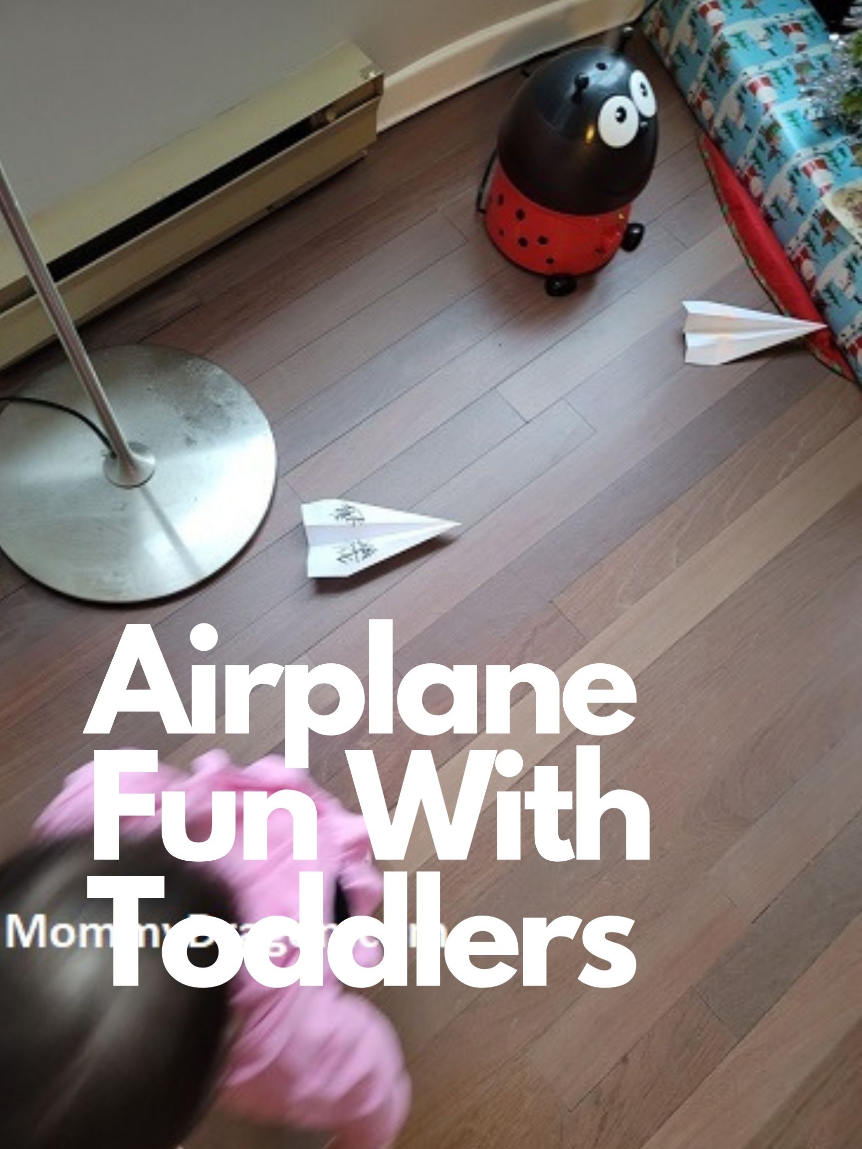 Airplane Fun in Chinese with Toddlers