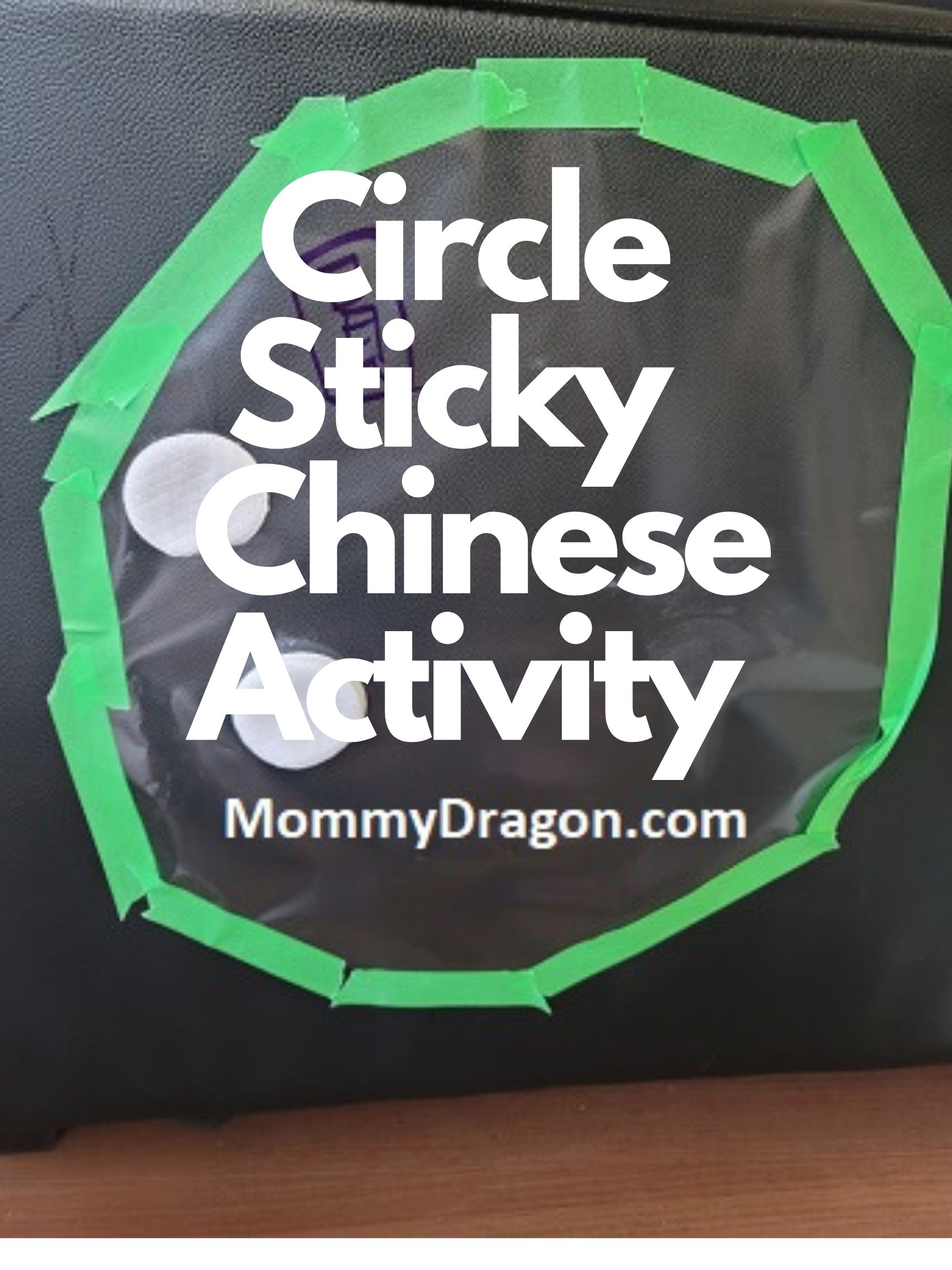 Circle Sticky Chinese Activity